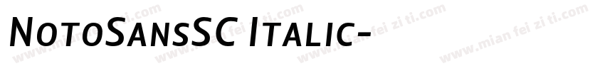 NotoSansSC Italic字体转换